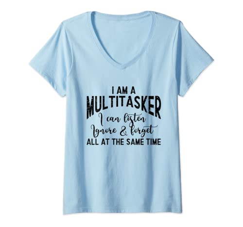 Damen I Am A Multitasker I Can Listen Ignore & Forget | Lustig T-Shirt mit V-Ausschnitt Damen I Am A Multitasker I Can Listen Ignore & Forget | Lustig T-Shirt mit V-Ausschnitt von Funny Sarcastic Sayings Collection