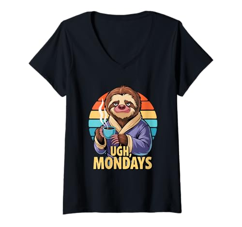 Damen Ugh Mondays Funny Sloth Coffee Lovers Employees Students T-Shirt mit V-Ausschnitt von Funny Sarcastic Ugh Mondays Employee Student Gifts