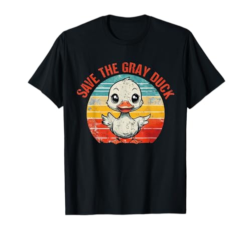 Save The Gray Duck Shirt Herren und Damen T-Shirt Save The Gray Duck Shirt Herren und Damen T-Shirt von Funny Save The Gray Duck tee