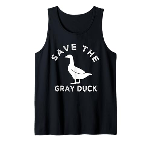 Save The Gray Duck Shirt Herren und Damen Tank Top Save The Gray Duck Shirt Herren und Damen Tank Top von Funny Save The Gray Duck tee