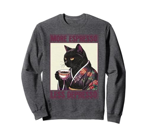 More Espresso Less Depresso Lustiges Katzenshirt Teens Herren Damen Sweatshirt von Funny Saying Espresso Depression Kawaii Cat