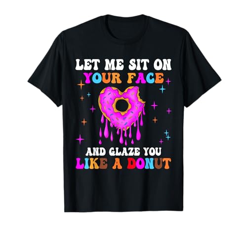 Lustiger peinlicher Donut ungeeignet für Frauen und Erwachsene T-Shirt Lustiger peinlicher Donut ungeeignet für Frauen und Erwachsene T-Shirt von Funny Saying For Women Adult Humor Gift Idea