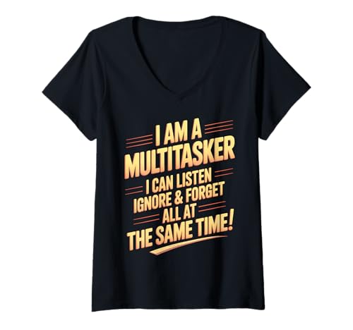 Damen Multitasker Hör zu, ignoriere und vergiss Lustiges Multitasker T-Shirt mit V-Ausschnitt Damen Multitasker Hör zu, ignoriere und vergiss Lustiges Multitasker T-Shirt mit V-Ausschnitt von Funny Saying Funny Sarcastic Designs