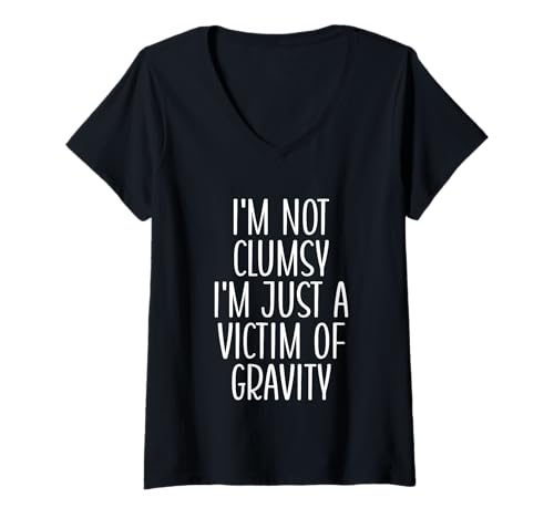 Damen Ich Bin Nicht ungeschickt Ich Bin nur EIN Opfer der Schwerkraft Lustig Clumsy T-Shirt mit V-Ausschnitt Damen Ich Bin Nicht ungeschickt Ich Bin nur EIN Opfer der Schwerkraft Lustig Clumsy T-Shirt mit V-Ausschnitt von Funny Saying Funny Shirt Funny Gifts