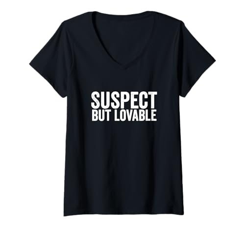 Damen Suspect But Lovable Not Guilty Valentine's Day Funny Spruch T-Shirt mit V-Ausschnitt Damen Suspect But Lovable Not Guilty Valentine's Day Funny Spruch T-Shirt mit V-Ausschnitt von Funny Saying Loving Person But Sus Humor Design