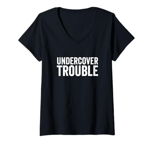 Damen Undercover Trouble Hiding from Problems Misfit Lustiger Spruch T-Shirt mit V-Ausschnitt von Funny Saying Trouble Finds Me Undercover Design