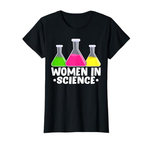 Frauen in der Wissenschaft, Wissenschaftlerin, lustige Wissenschaftslehrerin T-Shirt Frauen in der Wissenschaft, Wissenschaftlerin, lustige Wissenschaftslehrerin T-Shirt von Funny Science Apparel For Women