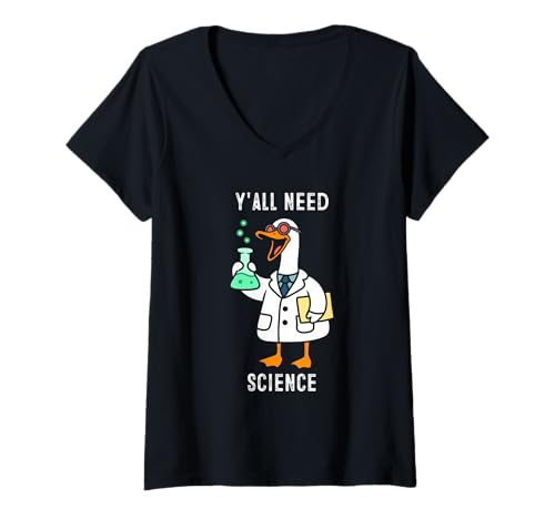 Damen Y'all Need Science Lustiger Wissenschaftler Gänseliebhaber T-Shirt mit V-Ausschnitt Damen Y'all Need Science Lustiger Wissenschaftler Gänseliebhaber T-Shirt mit V-Ausschnitt von Funny Science Scientist Goose