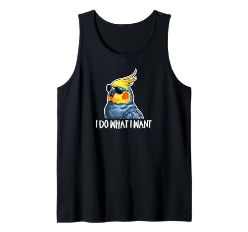 Cute Bird Mens Womens Kids I Do What I Want Cockatiel Lover Tank Top von Funny Screaming Birb Parrot Gifts Shirts & Hoodies