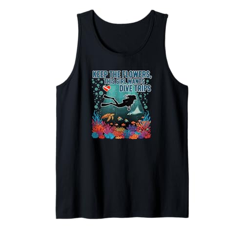 Behalte die Blumen, Dieses Mädchen Will Tauchausflüge | Tauchen Tank Top Behalte die Blumen, Dieses Mädchen Will Tauchausflüge | Tauchen Tank Top von Funny Scuba Diving Gear for Women