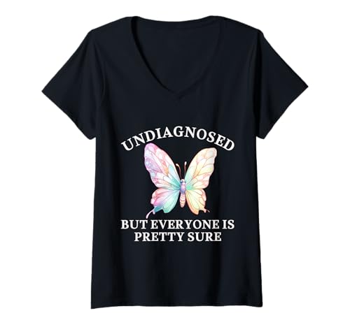 Damen Undiagnostiziert, Aber jeder ist ziemlich sicher, Autismus Schmetterling T-Shirt mit V-Ausschnitt Damen Undiagnostiziert, Aber jeder ist ziemlich sicher, Autismus Schmetterling T-Shirt mit V-Ausschnitt von Funny Self-Diagnosed Autistic Spectrum Humor