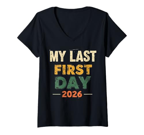 Damen Mein letzter erster Schultag, Abiturient der Klasse 2026 T-Shirt mit V-Ausschnitt von Funny Senior of 2026 Last First Day Costume Gifts