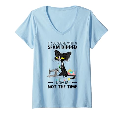 Damen Wenn du Mich mit einem Nahttrenner siehst, ist jetzt Nicht die richtige Zeit zum Nähen T-Shirt mit V-Ausschnitt Damen Wenn du Mich mit einem Nahttrenner siehst, ist jetzt Nicht die richtige Zeit zum Nähen T-Shirt mit V-Ausschnitt von Funny Sewing Cat Clothes For Quilters And Sewers
