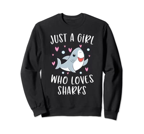Süßes Hai-Hemd für Mädchen Just A Girl Who Loves Sharks Sweatshirt Süßes Hai-Hemd für Mädchen Just A Girl Who Loves Sharks Sweatshirt von Funny Shark Lovers Shirts For Girls