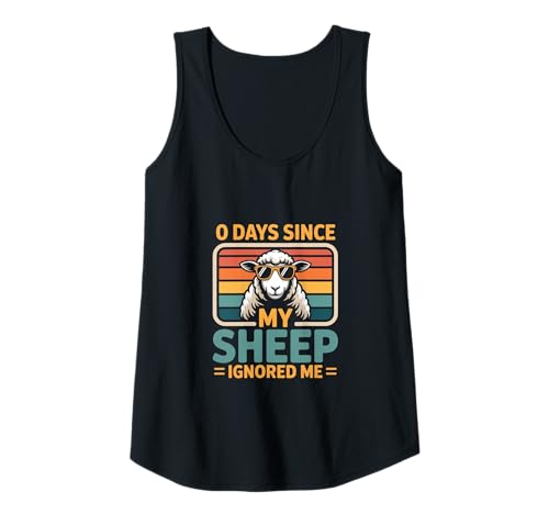 Damen 0 Tage, seit Mein Schaf Mich ignoriert hat Sheep Lover Farmer Tank Top von Funny Sheep Shirts For Men Women Gift