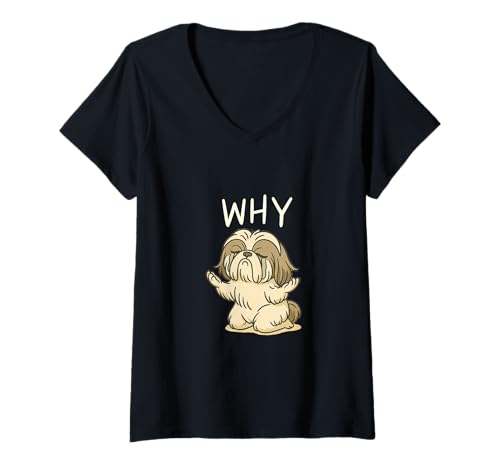 Damen Shih Tzu Why On Knees Lustiger Hund T-Shirt mit V-Ausschnitt von Funny Shih Tzu Gifts