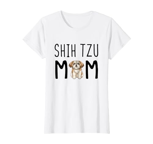 Shih Tzu Hund Mama Shih Tzu Mama T-Shirt Shih Tzu Hund Mama Shih Tzu Mama T-Shirt von Funny Shih Tzu Mom Apparel & Accessories