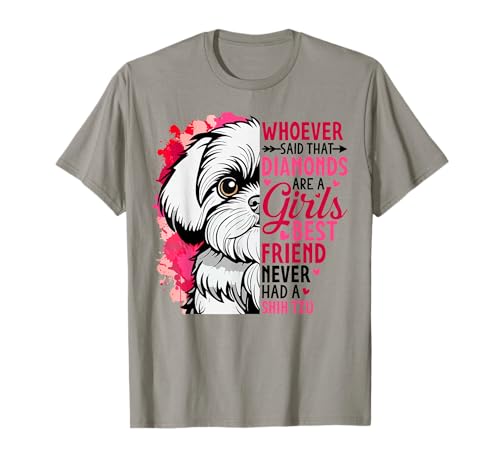Shih Tzu Are A Girls Best Friend Lustiger Hund Mama Shitzu T-Shirt von Funny Shitzu Dog Mom Gift Shirts