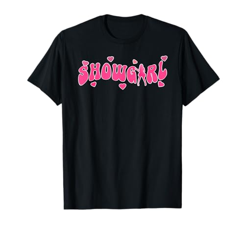Showgirl Outfit für Mädchen und Frauen T-Shirt Showgirl Outfit für Mädchen und Frauen T-Shirt von Funny Showgirl Tees
