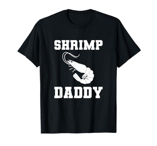 Shrimp Daddy Meeresfrüchte Lustige Garnelen für Männer T-Shirt Shrimp Daddy Meeresfrüchte Lustige Garnelen für Männer T-Shirt von Funny Shrimp Gifts For Men & Women
