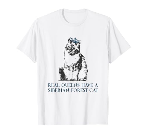 Real Queens Have A Cat Mother - Sibirische Waldkatze Mama T-Shirt von Funny Siberian Forest Cat Gift for Men & Women