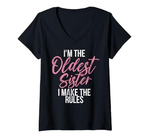 Damen I'm The Oldest Sister I Make The Rules Big Sister Geschwister T-Shirt mit V-Ausschnitt Damen I'm The Oldest Sister I Make The Rules Big Sister Geschwister T-Shirt mit V-Ausschnitt von Funny Sister Brother Matching Sibling Gifts