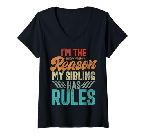 Damen Ich Bin der Grund, Warum Mein Geschwister Regeln hat Vintage Matching Sibling T-Shirt mit V-Ausschnitt Damen Ich Bin der Grund, Warum Mein Geschwister Regeln hat Vintage Matching Sibling T-Shirt mit V-Ausschnitt von Funny Sister Brother Matching Sibling Gifts