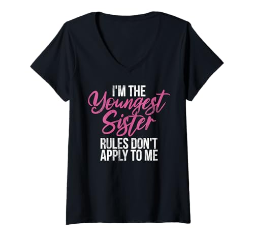 Damen Ich Bin die jüngste Schwester Die Regeln gelten Nicht für Meine große Schwester T-Shirt mit V-Ausschnitt Damen Ich Bin die jüngste Schwester Die Regeln gelten Nicht für Meine große Schwester T-Shirt mit V-Ausschnitt von Funny Sister Brother Matching Sibling Gifts