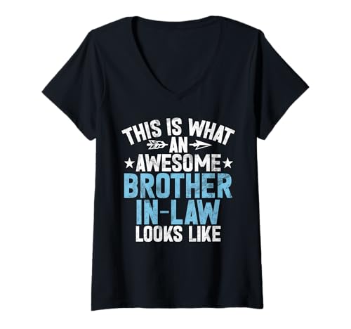 Damen So Sieht EIN großartiger Schwager aus wie Geschwister T-Shirt mit V-Ausschnitt Damen So Sieht EIN großartiger Schwager aus wie Geschwister T-Shirt mit V-Ausschnitt von Funny Sister Brother Matching Sibling Gifts