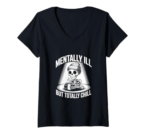 Damen Lustiges Cooles Skelett mental krank Zitate psychisch krank Bedeutung T-Shirt mit V-Ausschnitt Damen Lustiges Cooles Skelett mental krank Zitate psychisch krank Bedeutung T-Shirt mit V-Ausschnitt von Funny Skeleton Gifts For Funny MENTALLY ILL Shirts