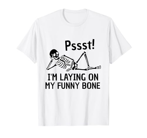Pssst I'm Laying On My Funny Bone Lustiges Skelett Meme Men T-Shirt von Funny Skeleton Laying On Bone
