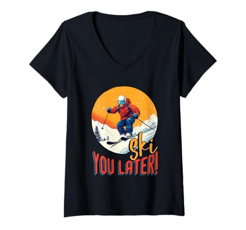 Damen Skifahren Humor Ski Sie später Skifahren T-Shirt mit V-Ausschnitt Damen Skifahren Humor Ski Sie später Skifahren T-Shirt mit V-Ausschnitt von Funny Skiing Winter Sports Designs