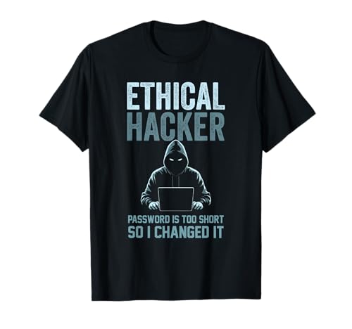Sarcastic Ethical Hacker Your Password Too Short Men Women T-Shirt Sarcastic Ethical Hacker Your Password Too Short Men Women T-Shirt von Funny Skilled Hackers Cyber Security Specialist
