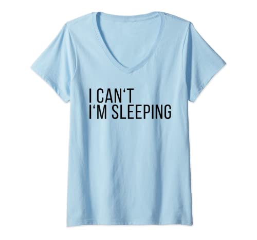 Damen Kurzes lustiges Schlaf-T-Shirt: I Can't I'm Sleeping T-Shirt mit V-Ausschnitt Damen Kurzes lustiges Schlaf-T-Shirt: I Can't I'm Sleeping T-Shirt mit V-Ausschnitt von Funny Sleeping Tee Shirt