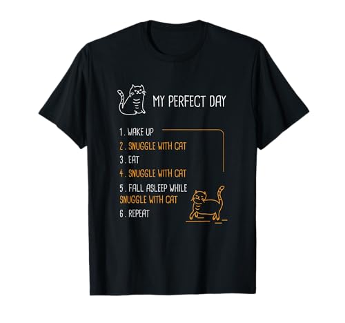 Katzenbesitzer Mädchen lustig Mein perfekter Tag ist das Kuscheln einer Katze T-Shirt Katzenbesitzer Mädchen lustig Mein perfekter Tag ist das Kuscheln einer Katze T-Shirt von Funny Snuggling a Cat Ideas For Cat owners 2022