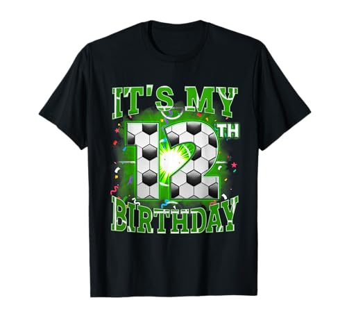 It's My 12th Birthday Boys Soccer 12 Years Old Party Matching T-Shirt von Funny Soccer 12 Years Old Birthday Boys Shirts