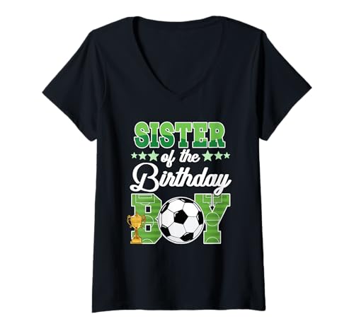 Damen Fußball Schwester Geburtstag Jungen Party Familie Matching T-Shirt mit V-Ausschnitt Damen Fußball Schwester Geburtstag Jungen Party Familie Matching T-Shirt mit V-Ausschnitt von Funny Soccer Birthday Boys Matching Family Kids