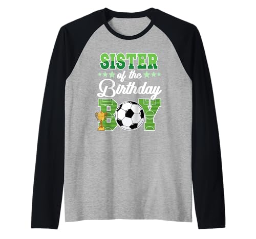Fußball Schwester Geburtstag Jungen Party Familie Matching Raglan Fußball Schwester Geburtstag Jungen Party Familie Matching Raglan von Funny Soccer Birthday Boys Matching Family Kids