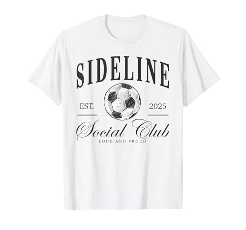 Frauen Sideline Social Club Fußball Mama Spiel Tag Muttertag T-Shirt von Funny Soccer Mom Skeleton, Retro Football Lovers