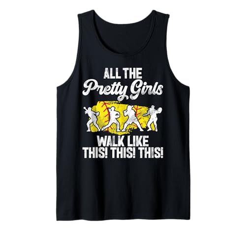 All The Pretty Girls Walk Like This This Softball Girls Tank Top von Funny Softball Player Teen Girls Youth Gifts Women