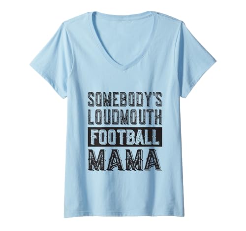 Damen Somebody's Loudmouth Fußball Mama Mama Lustiger Muttertag T-Shirt mit V-Ausschnitt von Funny Somebody's Loudmouth Football Mom Gifts