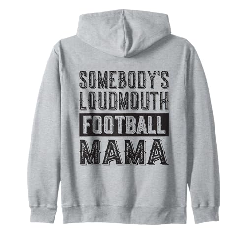 Somebody's Loudmouth Fußball Mama Mama Lustiger Muttertag Kapuzenjacke von Funny Somebody's Loudmouth Football Mom Gifts
