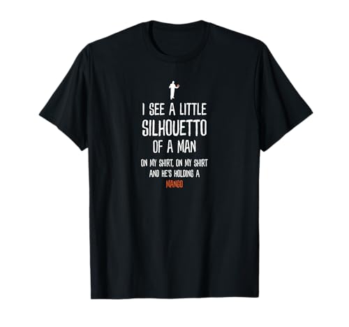 Silhouetto Of A Man Mango Funny Song Lyric Silhouette Design T-Shirt Silhouetto Of A Man Mango Funny Song Lyric Silhouette Design T-Shirt von Funny Song Lyrics Parody Emporium