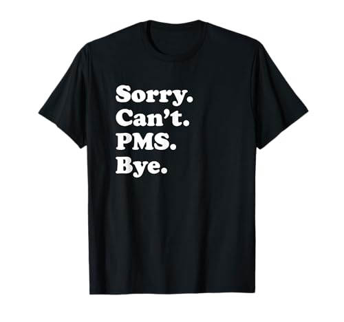 Funny Sorry Can't PMS Bye Gift - Damen & Mädchen - Klassisches T-Shirt mit V-Ausschnitt - Schwarz - Klein (EU) Funny Sorry Can't PMS Bye Gift - Damen & Mädchen - Klassisches T-Shirt mit V-Ausschnitt - Schwarz - Klein (EU) von Funny Sorry Can't PMS Bye Gift