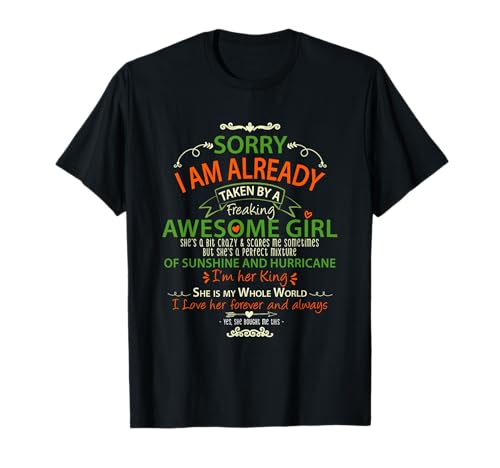 Sorry I Am Already Taken By A Freaking Awesome Girl Funny T-Shirt Sorry I Am Already Taken By A Freaking Awesome Girl Funny T-Shirt von Funny Sorry I Am Already Taken By A Freaking Girl