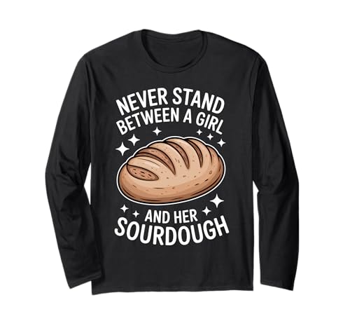 Sourdough Girl Lustiger Brotbacker Langarmshirt Sourdough Girl Lustiger Brotbacker Langarmshirt von Funny Sourdough Girl Cool Bread Baking Design