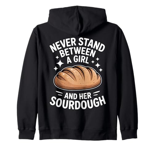 Sourdough Girl Lustiger Brotbacker Kapuzenjacke von Funny Sourdough Girl Cool Bread Baking Designs