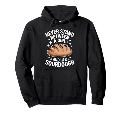 Sourdough Girl Lustiger Brotbacker Pullover Hoodie von Funny Sourdough Girl Cool Bread Baking Designs