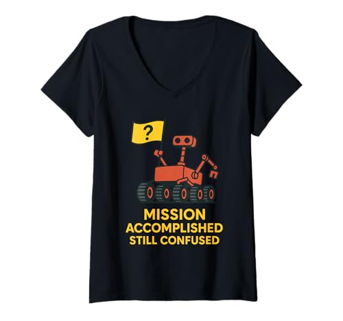 Damen Mars Rover Meme Curiosity-Wissenschaftspunk Weltraum-Nerd T-Shirt mit V-Ausschnitt Damen Mars Rover Meme Curiosity-Wissenschaftspunk Weltraum-Nerd T-Shirt mit V-Ausschnitt von Funny Space Exploration Planetary STEM Club Rover