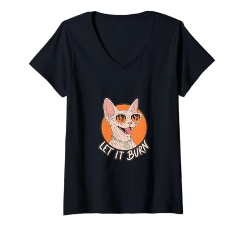 Damen Lustige Sphynx Let It Burn Cool Cat T-Shirt mit V-Ausschnitt von Funny Sphynx Cat Gifts
